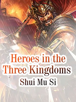 cover image of Heroes in the Three Kingdoms